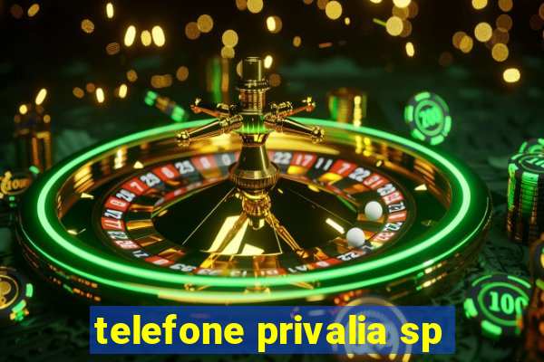 telefone privalia sp